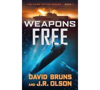 Weapons Free: 1 (The Third Option)