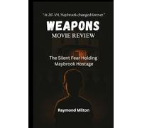 WEAPONS MOVIE REVIEW: The Silent Fear Holding Maybrook Hostage