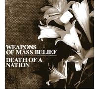 Weapons of Mass Belief - Death of a Nation [Import]