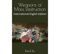 Weapons of Mass Destruction: International English Edition (Chip War 2040)