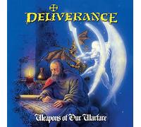 Deliverance - Weapons Of Our Warfare