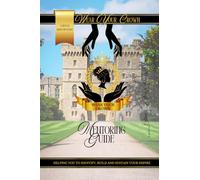 WEAR YOUR CROWN: Helping You To Identify, Build And Sustain Your Empire
