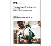 Wearable Exoskeleton Systems: Design, control and applications (Control, Robotics and Sensors)