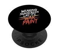 WEARING SUNSCREEN LIKE IT'S WAR PAINT PopSockets PopGrip Adhesivo