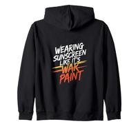 WEARING SUNSCREEN LIKE IT'S WAR PAINT Sudadera con Capucha