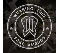 Wearing Thin - Fake Amends