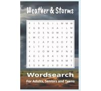 Weather and Storms Word Search Puzzle Book: Word Searches with Easy to Read Print about Weather, Storms, Forecast, and more l 6x9 inches, 110 pages l ... for Vacation, Holidays and Free Time