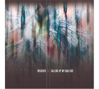 Weather - Calling Up My Bad Side