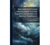 Weather Facts and Predictions Volume Talbot Collection of British Pamphlets