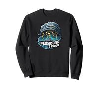 Weather Geek & Proud Storm Chaser Meteorologist Design Sudadera