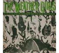 Weather Girls, The - Weather Girls, The - It's Raining Men / I'm Gonna Wash That Man Right Outa My Hair (Special Version) - CBS