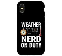 Weather Nerd On Duty Meteorology Science Carcasa para iPhone X/XS
