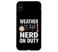 Weather Nerd On Duty Meteorology Science Carcasa para iPhone XS Max