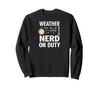 Weather Nerd On Duty Meteorology Science Sudadera