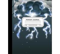 Weather Primary Composition Notebook: Draw and Write Journal for Grades PreK-2 with Dotted Midline and Picture Space