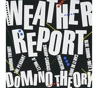 Weather Report - Domino Theory