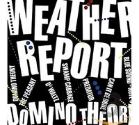 Weather Report - Domino Theory