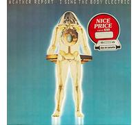 Weather Report - I Sing The Body Electric - CBS - CBS 32062