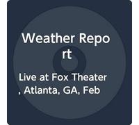 Weather Report - Live at Fox Theater, Atlanta, Ga, Februa [Vinilo]