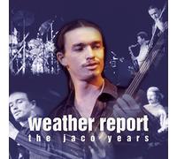 Weather Report - This Is Jazz 40: Jaco Years
