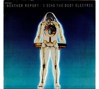 Weather Report - Weather Report "I sing the body electric" LP CBS S 64943 Holland 1972