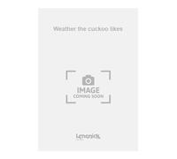 Weather The Cuckoo Likes - Vocal and Piano - Book