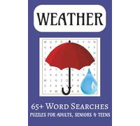 Weather Word Search Puzzle Book: Discover the world of weather-one puzzle at a time! Fun and educational word searches about clouds, storms, seasons, and more.