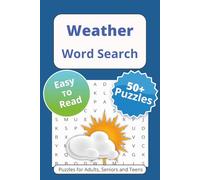 Weather Word Search Puzzle Book: Word Searches with Easy to Read Print About Meteorology, Climate, Seasons and More | 6x9 inches, 110 pages | 50+ Puzzles … Gift for Vacations Holidays and Free Times