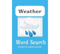 Weather words search puzzles: Word searches with easy to read print about Weather,climate and More | 6x9 inches | 110 pages | 50+ puzzles ... Gift for holidays,vacation and fun.