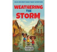 Weathering the Storm (Chloe and Nina's Magic Tablet Adventures)