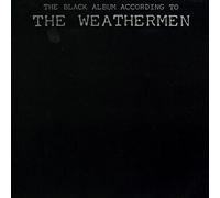 Weathermen, The - The Black Album According To The Weathermen - Play It Again Sam Records - SPV 08-7294