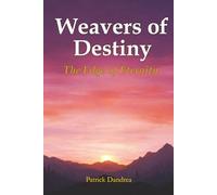Weavers of Destiny: The Edge of Eternity (The Chronicles of Talon & Arrabella)