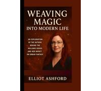 WEAVING MAGIC INTO MODERN LIFE: An Exploration of the Author Behind the Hollows Series and Her Impact on Urban Fantasy