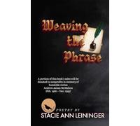 Weaving the Phrase: Poetry