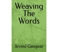 Weaving The Words
