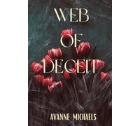 Web of Deceit: Book Two of the Tangled Web Duet