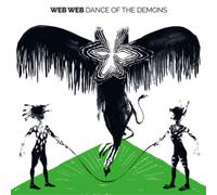 WEB WEB - DANCE OF THE DEMONS