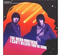 Webb Brothers, The - Can't Believe You're Gone