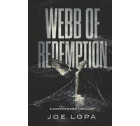 Webb of Redemption: A Crime Thriller Series (A Carter Webb Thriller)
