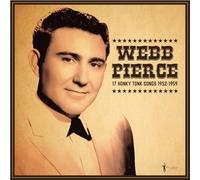 Webb Pierce - 17 Honky Tonk Songs 1952-59 [VINYL] [Vinilo]