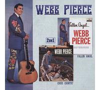 Webb PIERCE - Fallen Angel.../Cross Country