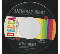 WEBB PIERCE - Saturday Night / I Tried Everything To Please