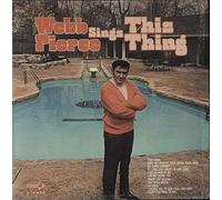 Webb Pierce Sings This Thing