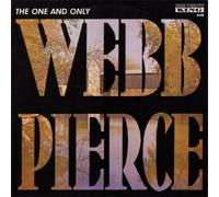 WEBB PIERCE - the one and only (KING 648)
