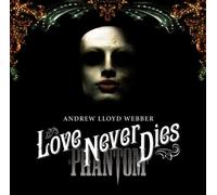 Webber, Andrew Lloyd - Love Never Dies