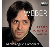 Weber, C.M. Von - Weber: Complete Piano Sonatas