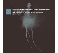 Weber : Concertos pour clarinette. Hendrikx, Tilkin.