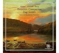 Weber, Crusell, Berg : Concertos pour basson. Jensen.