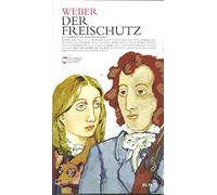 Weber - Der Freischütz