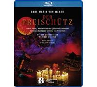 Weber : der freischütz. peter, hillebrand, fischesser, ruckgaber, treuenfels, mazzola, stolzl. [Francia] [Blu-ray]